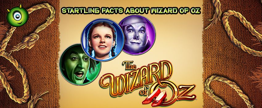 20 Startling Facts About Wizard of Oz Movie 20 Startling Facts About Wizard of Oz Movie