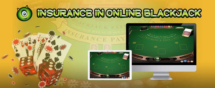Learn more about Insurance in Online Blackjack