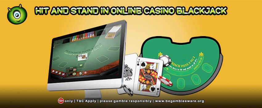 Understanding Hit and Stand in Online Casino Blackjack