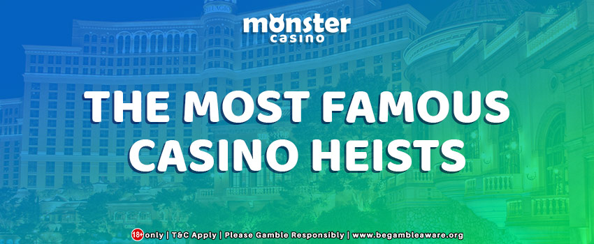 The Most Famous Casino Heists