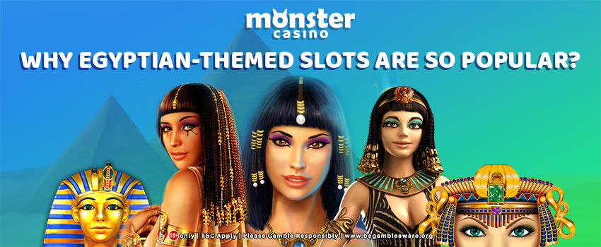 Why Egyptian-themed Slots Are So Popular?