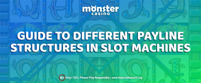 A Complete Guide To Different Payline Structures In Slot Machines