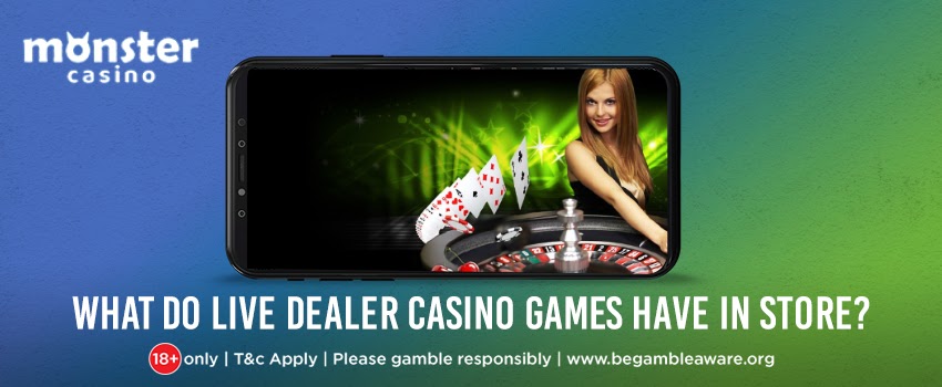 What does live dealer casino games have in store?