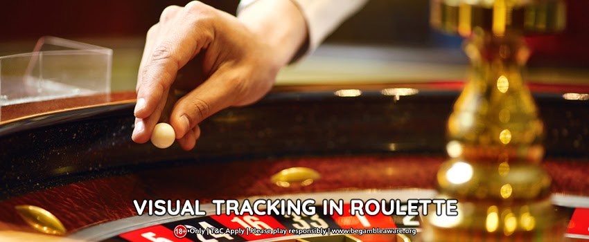 Visual Tracking and its role in Roulette