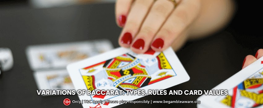 Variations of Baccarat: Types, rules, and card values