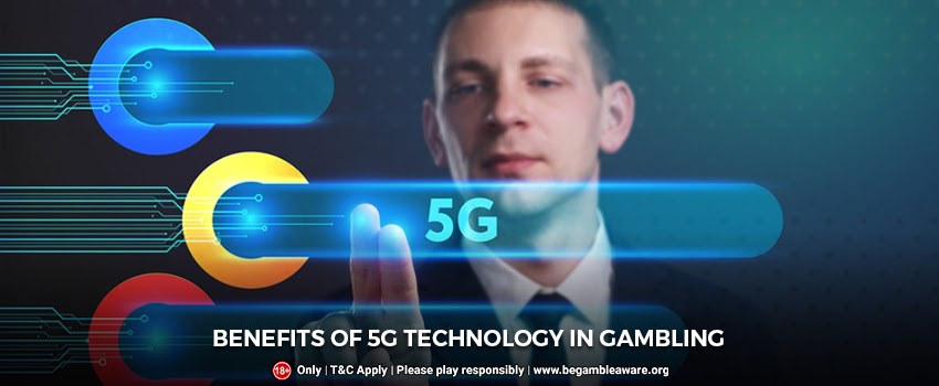 Benefits-Of-5G-Technology-In-Gambling