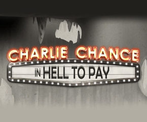 Charlie Chance in Hell to Pay