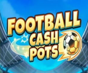 Football Cash Pots