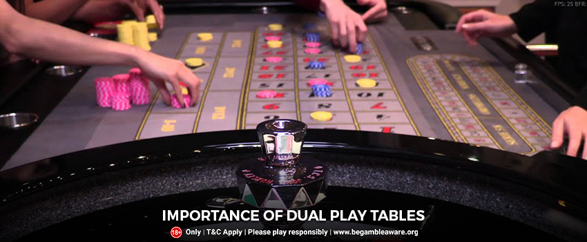 Dual Play Tables: Why should you use them more?