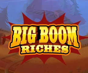 Big Boom Riches