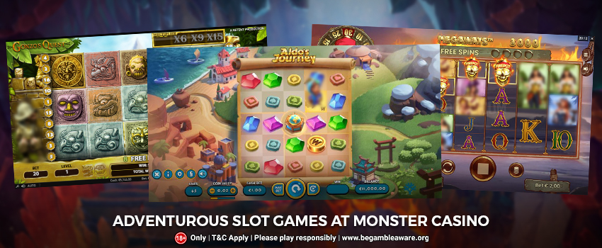 Adventurous Slot Games at Monster Casino
