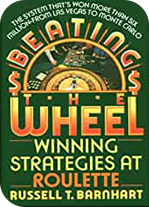 Beating the Wheel Book_ The System that has won over six million dollars from Las Vegas to Monte Carlo