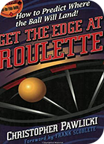 Get the Edge at Roulette_ How to Predict Where the Ball Will Land!