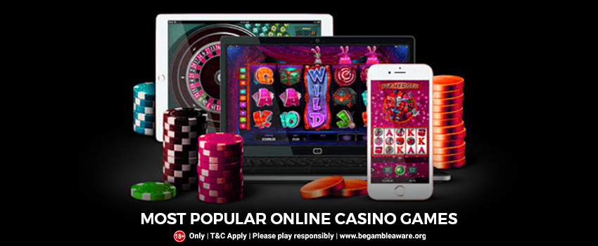 The Most Popular Online Casino Games