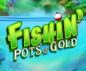 Fishing Pots of Gold