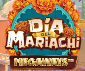 Dia del Mariachi Megaways