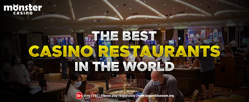 The-Best-Casino-Restaurants-in-the-World