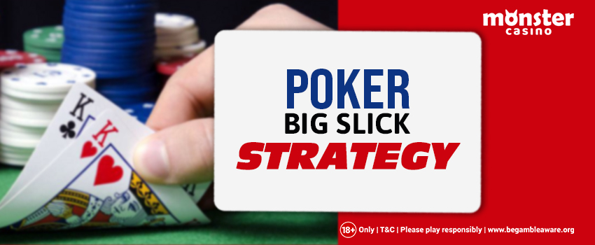 Poker-Big-Slick-Strategy
