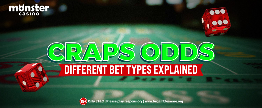 Monster-Casino-Craps Odds for Different Bet Types Explained