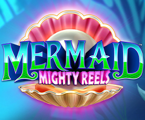 Mermaid Mighty Reels