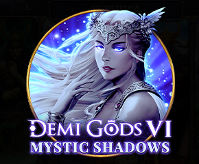 Demi Gods VI - Mystic Shadows