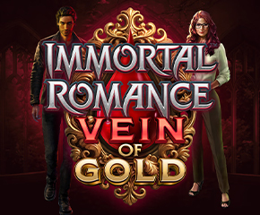 Immortal Romance Vein of Gold