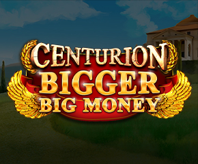 Centurion Bigger Big Money