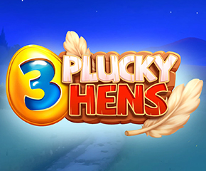 3 Plucky Hens